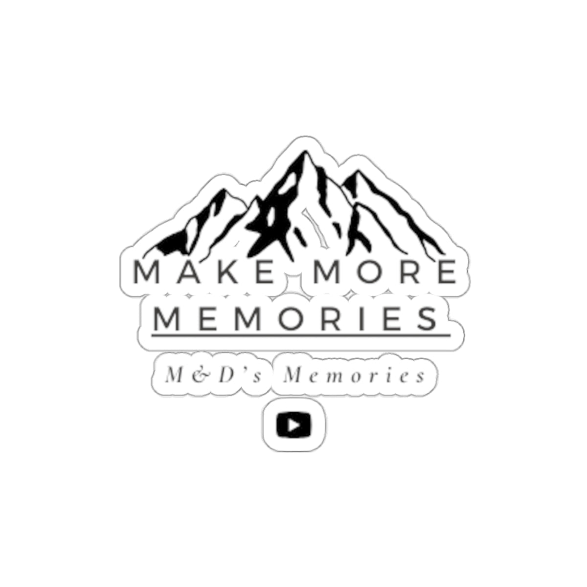 Make More Memories | Stickers